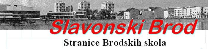 Brodske škole u školi M.A. Reljković, Slavonski Brod